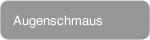 Augenschmaus